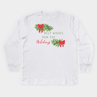 Holiday Wishes Kids Long Sleeve T-Shirt